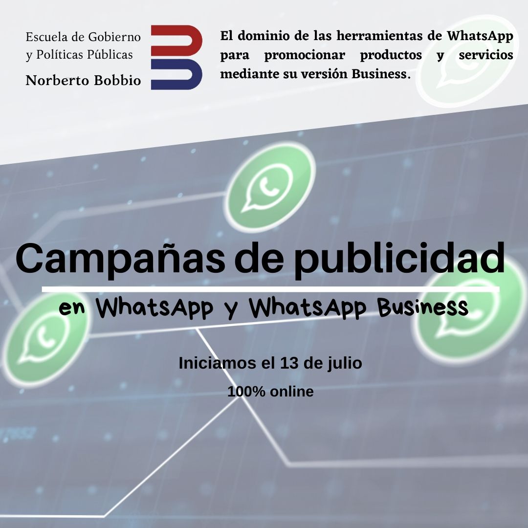 Campañas De Publicidad En Whatsapp Y Whatsapp Business Escuela De Gobierno Y Políticas 4289
